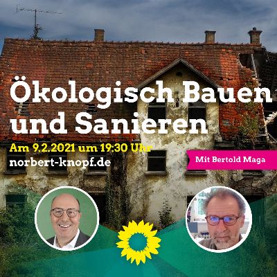 Ökologisches Bauen und Sanieren – wie geht das?